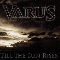 Varus : Till the Sun Rises